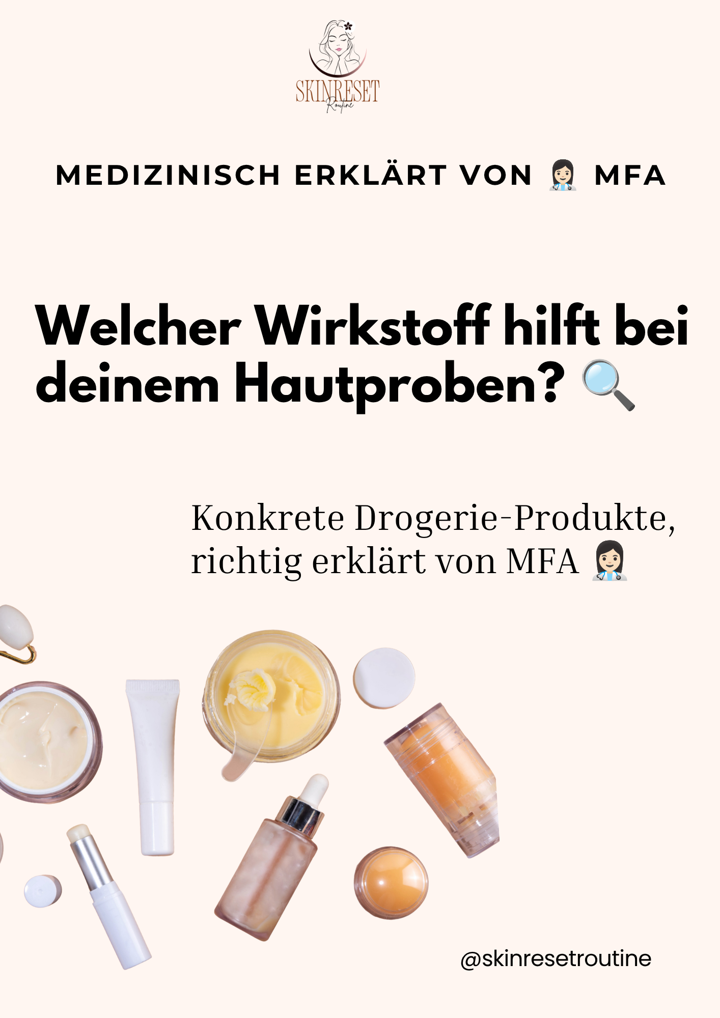 Welcher Wirkstoff hilft bei deinem Hautproblem? 🔍